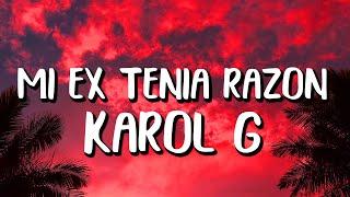 Karol G - MI EX TENÍA RAZÓN (Letra/Lyrics)