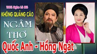 Ngâm Thơ Quốc Anh Hồng NgátChết Lặng Với Giọng Ngâm Huyền Thoại⏰Những Bài Thơ Tình Hay Nhói Tim