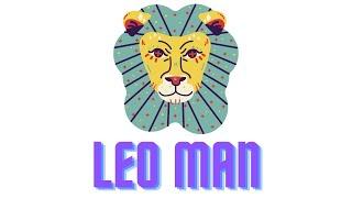 ALL ABOUT LEO MAN TRAITS  & PERSONALITY  (Understanding Leo Man?)