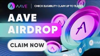 Crypto Airdrop : AAVE Airdrop Up To 15,000$ worth of $AAVE