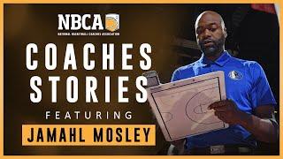 Jamahl Mosley - Dallas Mavericks Assistant Has Carved a Career Out of Helping Young Guys Get Better