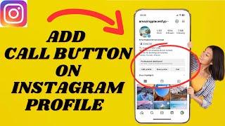 How To Add Call Button On Instagram Profile | Add Call To Action Button On Instagram