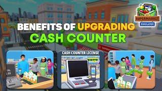 Benefits of Upgrading Cash Counter | My Supermarket Simulator Tutorial