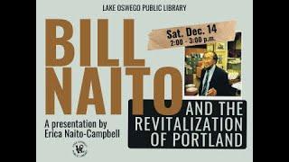 Bill Naito and the Revitalization of Portland