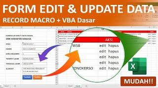 Cara Membuat Aksi Edit dan Update Formulir Entri Data Sederhana dengan Memodifikasi Record Macro