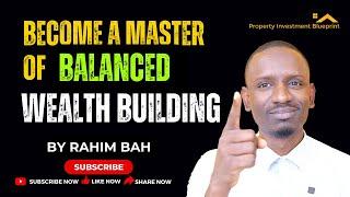 Rahim Bah's Life Mastery: Balancing Wealth Building with Joyful Experiences - The Ultimate Guide!