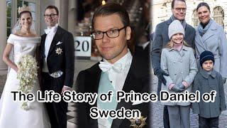 From Fitness Trainer to Future Prince Consort, The Life Story of Prince Daniel of Sweden
