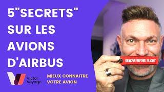 5 SECRETS DES AIRBUS | VICTOR VOYAGE