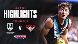 Port Adelaide v Essendon Highlights | Round 4, 2024 | AFL