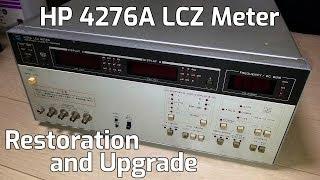 HP 4276A LCZ Meter Restoration and Upgrade