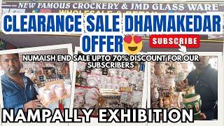 CLEARANCE SALE DHAMAKEDAR OFFER ||NUMAISH END SALE ||NEW FAMOUS CROCKERY  EXHIBITION 2025 #numaish