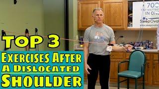 Top 3 Exercises After A Dislocated Shoulder