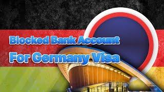 Blocked bank account for a Germany visa