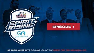 Spirit Rising: Go Great Lakes Bay’s Exclusive Look at the Quest for the Memorial Cup - Episode 1