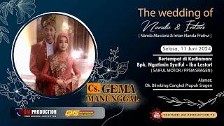 Live Cs. GEMA MANUNGGAL - Wedding Nanda & Intan - GMS Audio - AM Production - 11 Juni 2024