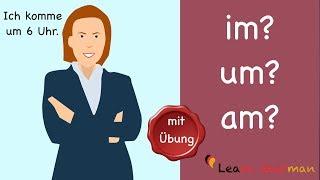 Learn German | Common Mistakes in German | um, im oder am | A1 | A2