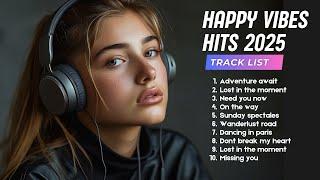 Full Album Positive Energy Songs that makes you feel better mood - VIRAL Tiktok Trending Songs 2024