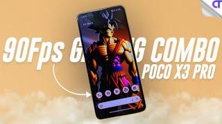 Best GAMING Combo For POCO X3 Pro Ft.NGK & Evolution X ROM 