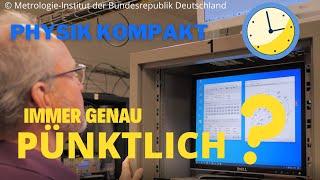 Physik Kompakt: Atomuhr Braunschweig | Highlights der Physik