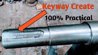 How to Create Keyway on Shaft ? LIVE 100% || Technical shadab sir