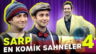 Sarp En Komik Sahneler - Bölüm 4 | Arkadaşım Hoşgeldin