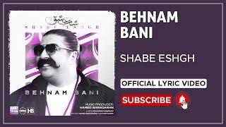 Behnam Bani - Shabe Eshgh I Lyrics Video ( بهنام بانی - شب عشق )