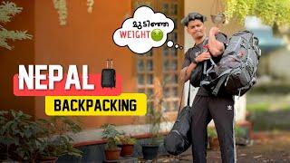 NEPAL യാത്രയിൽ ഞാൻ കൊണ്ടുപോയത്  ?!! | MY NEPAL TRIP BACKPACKING | ASIF OMAR | EPS - 01