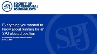 Everything you wanted to know about running for an SPJ elected position