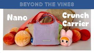 Is Beyond The Vines Nano Crunch Carrier the perfect compact bag?