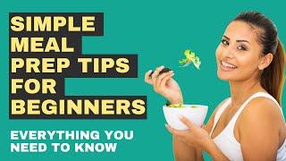 Simple Meal Prep Tips For Beginners