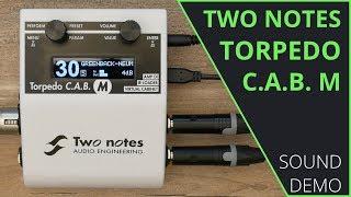 Two Notes Torpedo C.A.B. M - Sound Demo (no talking)