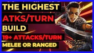 BG3 - The HIGHEST ATKS/Turn Build: 19+ HITS MELEE or Ranged - TACTICIAN Ready