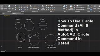 How To Use Circle Command All 6 Method in AutoCAD || Circle Command in AutoCAD