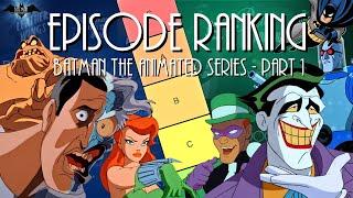 Batman the Animated Series Episode Ranking - Part 1