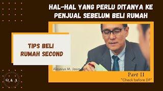 Apa yang perlu ditanya kepada Penjual sebelum Beli Rumah Second ?