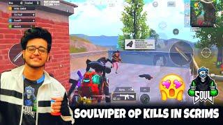 SOULVIPER OP KILLS IN SCRIMS | VIPER OP PERFORMANCE IN SCRIMS | SOUL OP