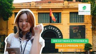 Hoa Lo Prison - One day being A PRISIONER in Vietnam's Hell on Earth???