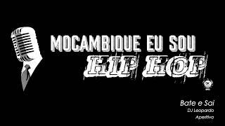 Dj Leopardo - Bate e Sai | Moçambique, Eu sou Hip Hop