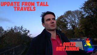 Tall Travels Update from Queer UK