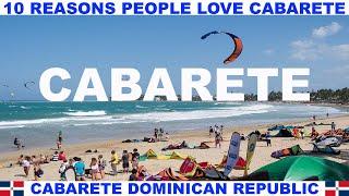 10 REASONS WHY PEOPLE LOVE CABARETE DOMINICAN REPUBLIC