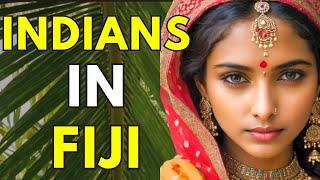 INDIANS in FIJI | History, How did it begin, People, Secrets