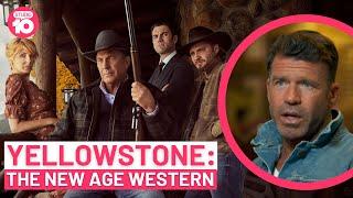 Yellowstone: The New Age Western | Studio 10