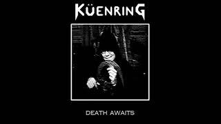 KÜENRING - Death Awaits [FULL DEMO 2011]