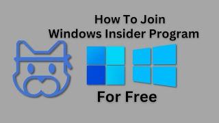 How To Join Windows Insider Program On Unsupported Pc