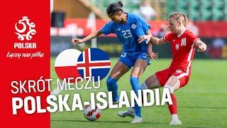 Piłka Kobieca: Skrót meczu  POLSKA – ISLANDIA 