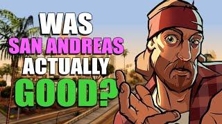 Was GTA San Andreas Actually a Good Game?