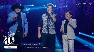 Só Eu e Você - Ao Vivo - Daniel, Rionegro & Solimões | DVD Daniel 40 Anos