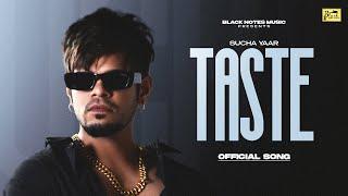 Taste: Sucha Yaar (Official Audio) Spy Boi | Punjabi Song 2023 | Sucha YaarSong