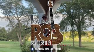 Papa Rob (Reale) Demo Reel - Solo Acoustic Performer in Central, PA.