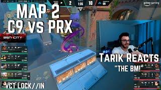 SEN Tarik REACTS to Cloud9 Vs Paper Rex MAP 2 [Full Match VOD] Highlight | VCT LOCK//IN